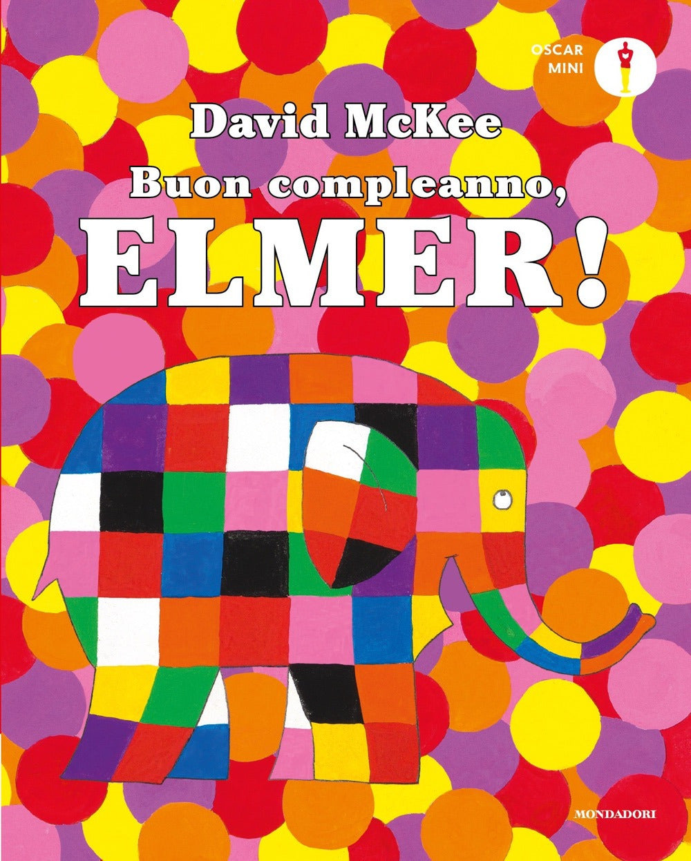 Buon compleanno, Elmer! Ediz. a colori.