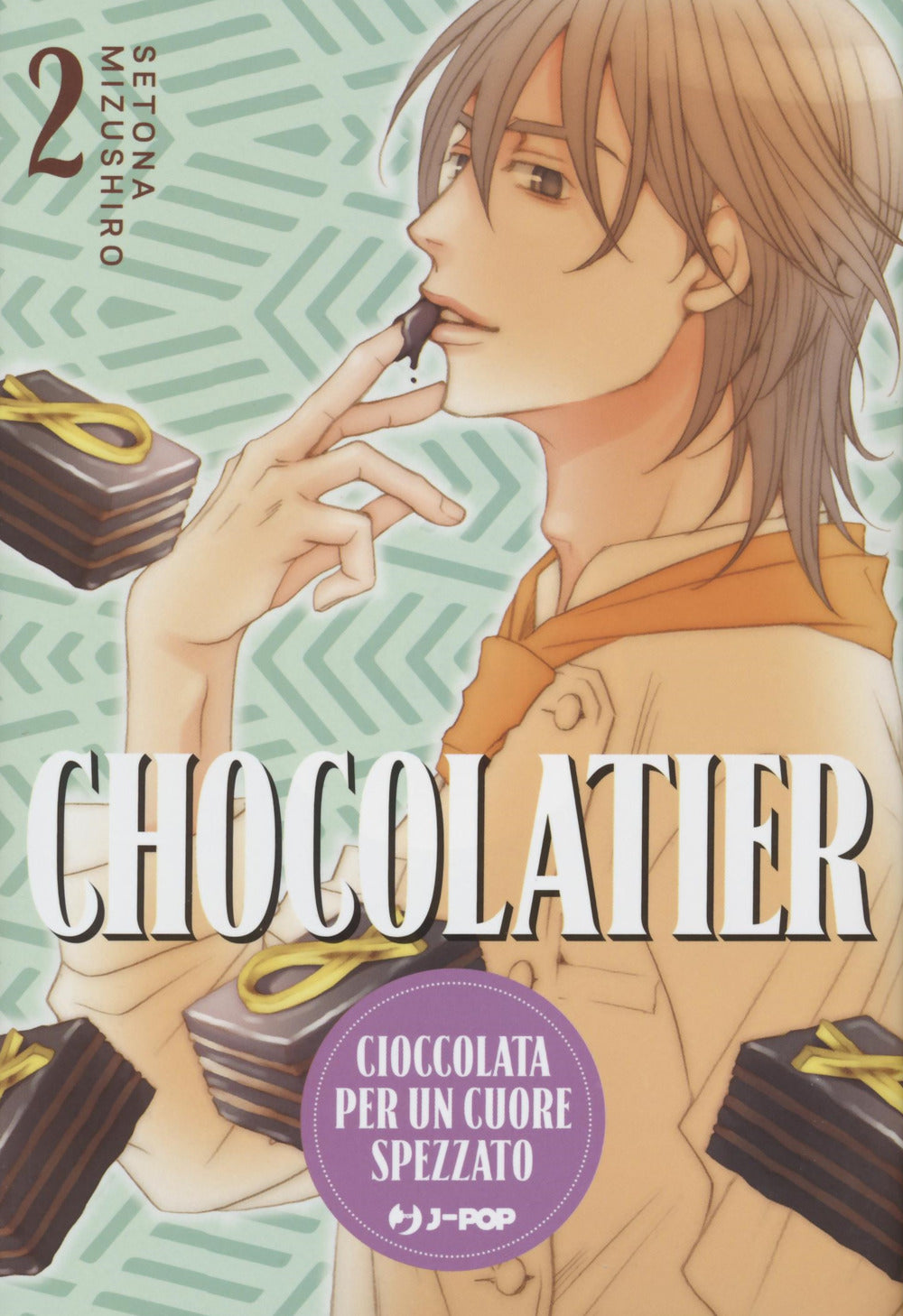 Chocolatier. Cioccolata per un cuore spezzato. Vol. 2.