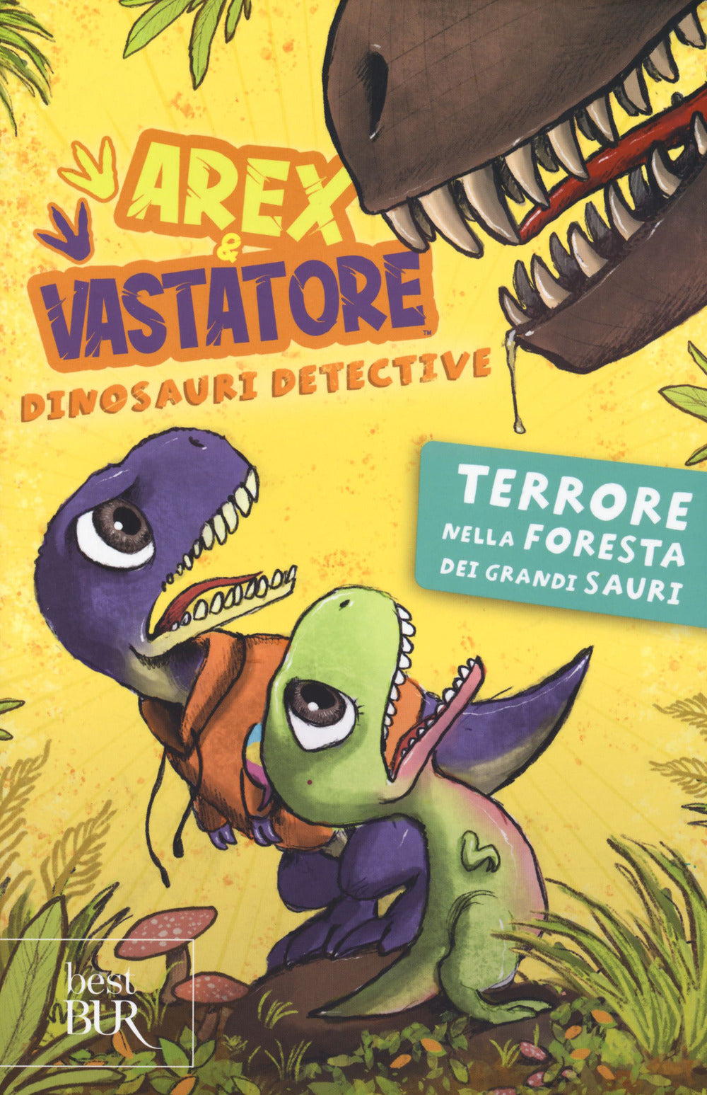 Terrore nella foresta dei grandi sauri. Arex e Vastatore, dinosauri detective. Ediz. a colori.