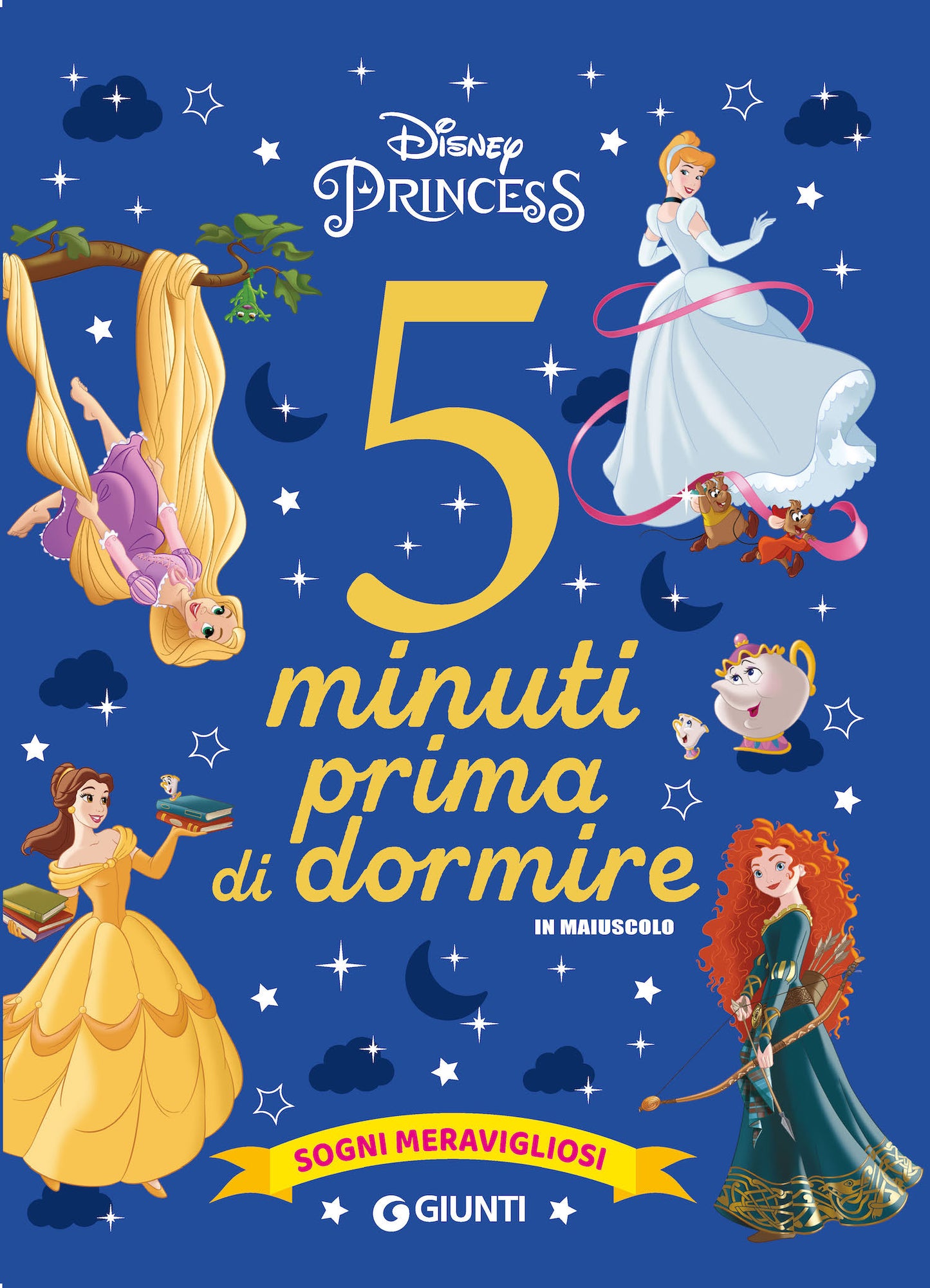 Sogni meravigliosi 5 minuti prima di dormire Disney Princess. In maiuscolo