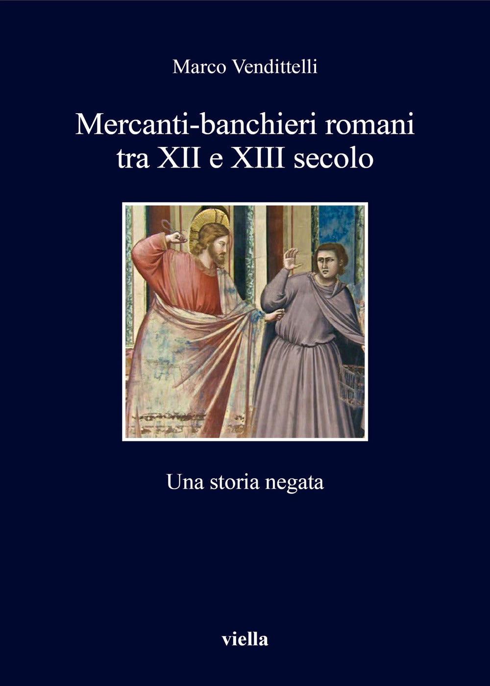Mercanti-banchieri romani tra XII e XIII secolo. Una storia negata.