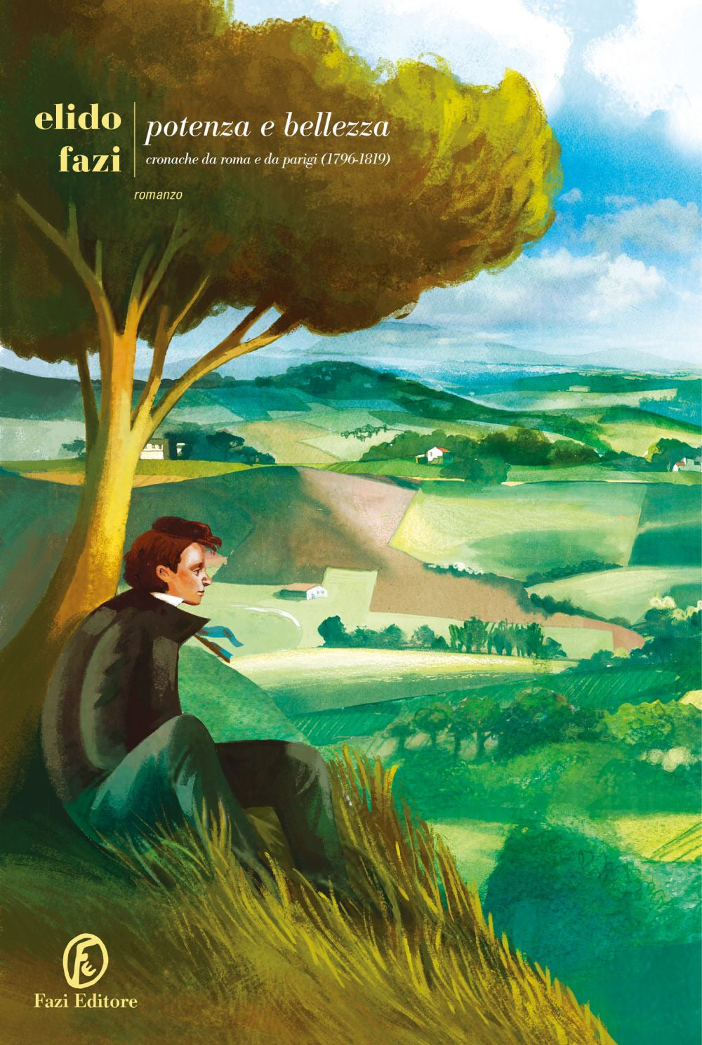 Potenza e bellezza. Cronache da Roma e da Parigi (1796-1819).