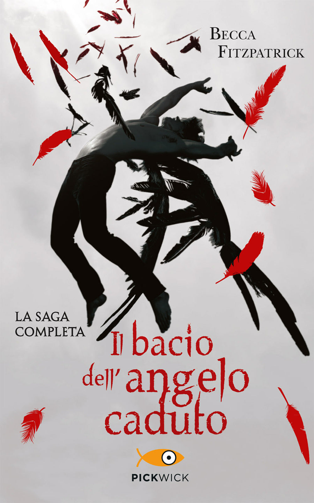 Il bacio dell'angelo caduto. La saga completa.