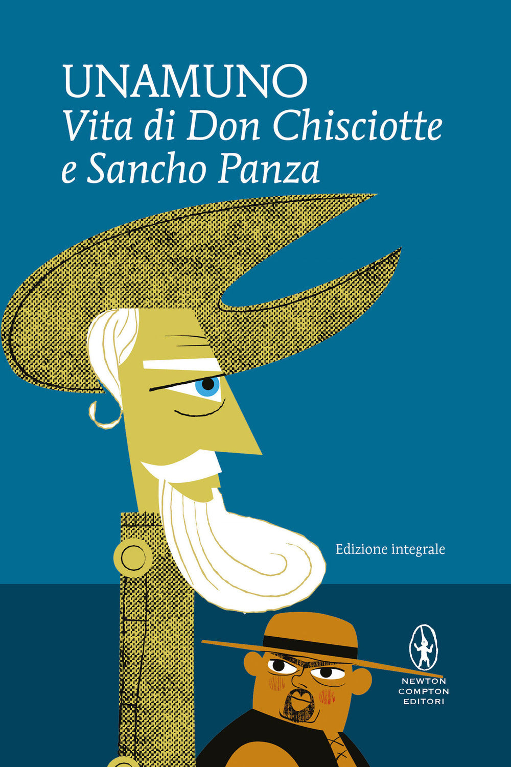 Vita di Don Chisciotte e Sancho Panza. Ediz. integrale.
