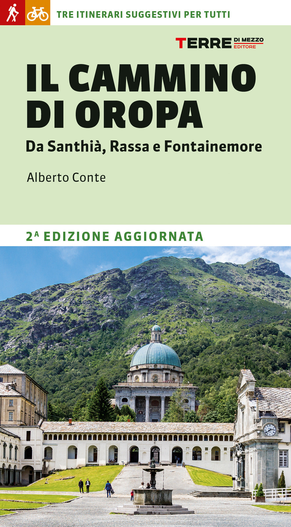 Il cammino di Oropa. Da Santhià, Rassa e Fontainemore.