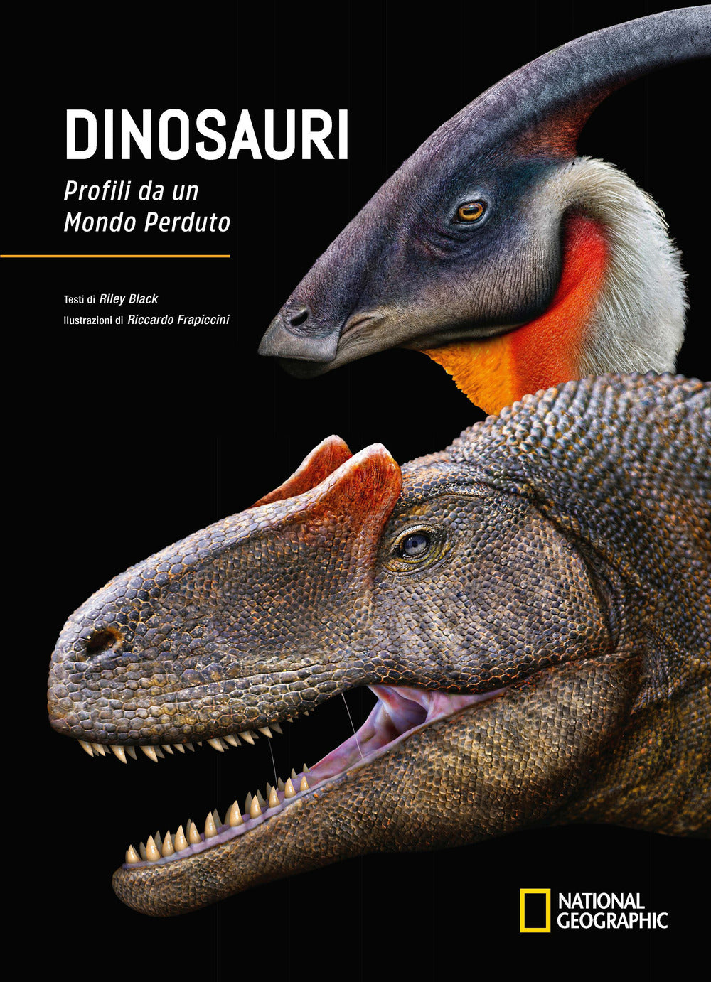 Dinosauri. Profili da un mondo perduto. Ediz. a colori.