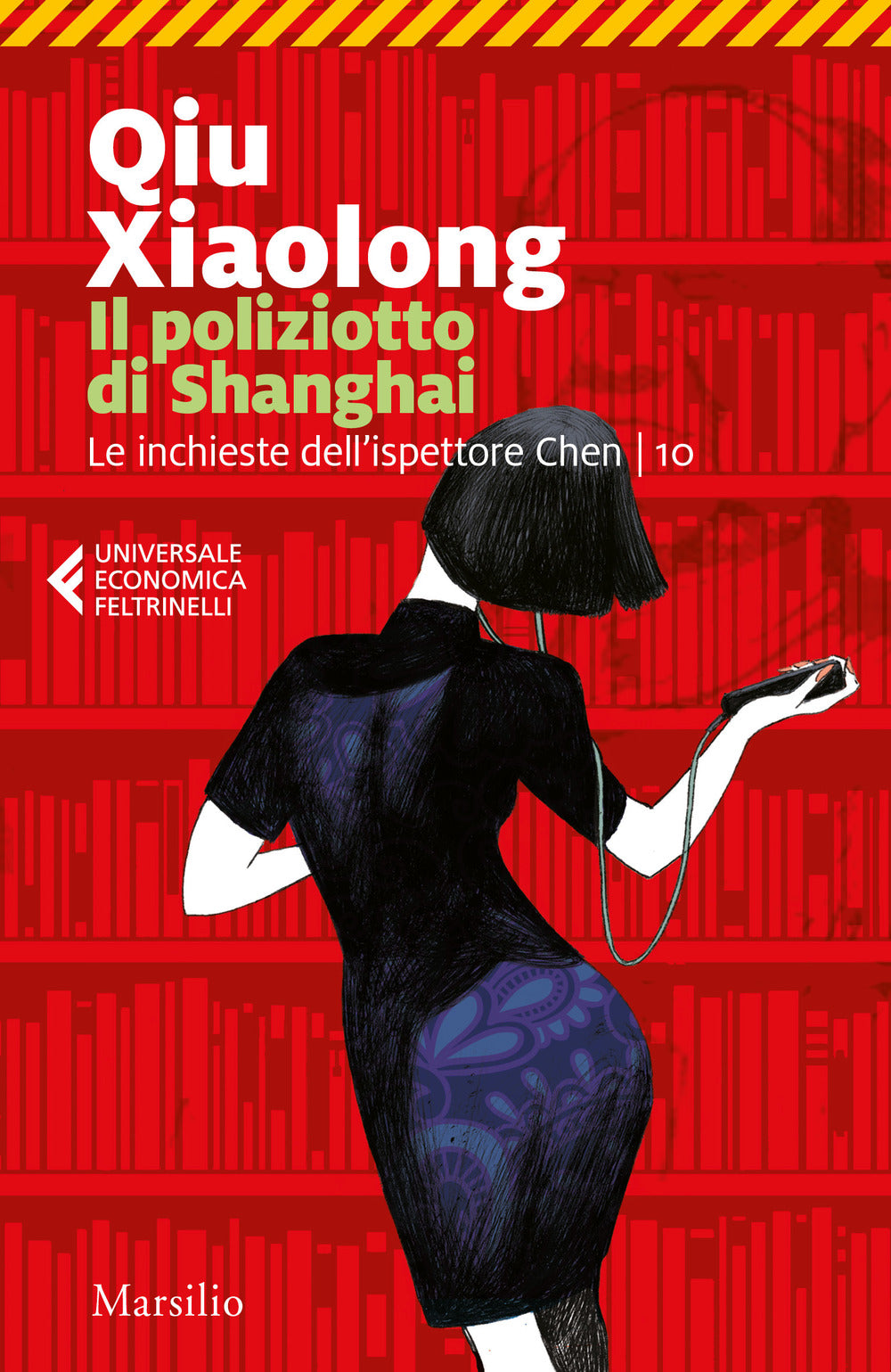 Il poliziotto di Shanghai. Le inchieste dell'ispettore Chen. Vol. 10.