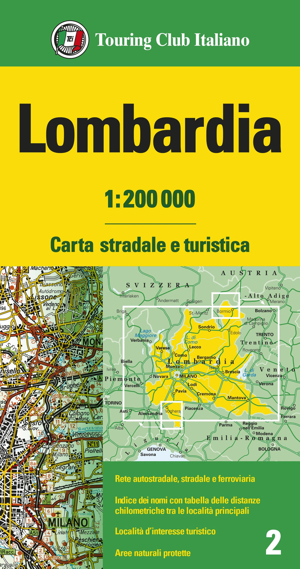 Lombardia 1:200.000. Carta stradale e turistica. Ediz. multilingue.