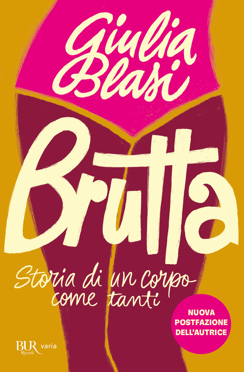 Brutta. Storia di un corpo come tanti.