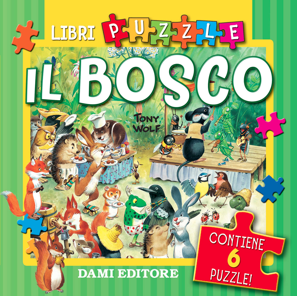 Il Bosco. Contiene 6 puzzle!