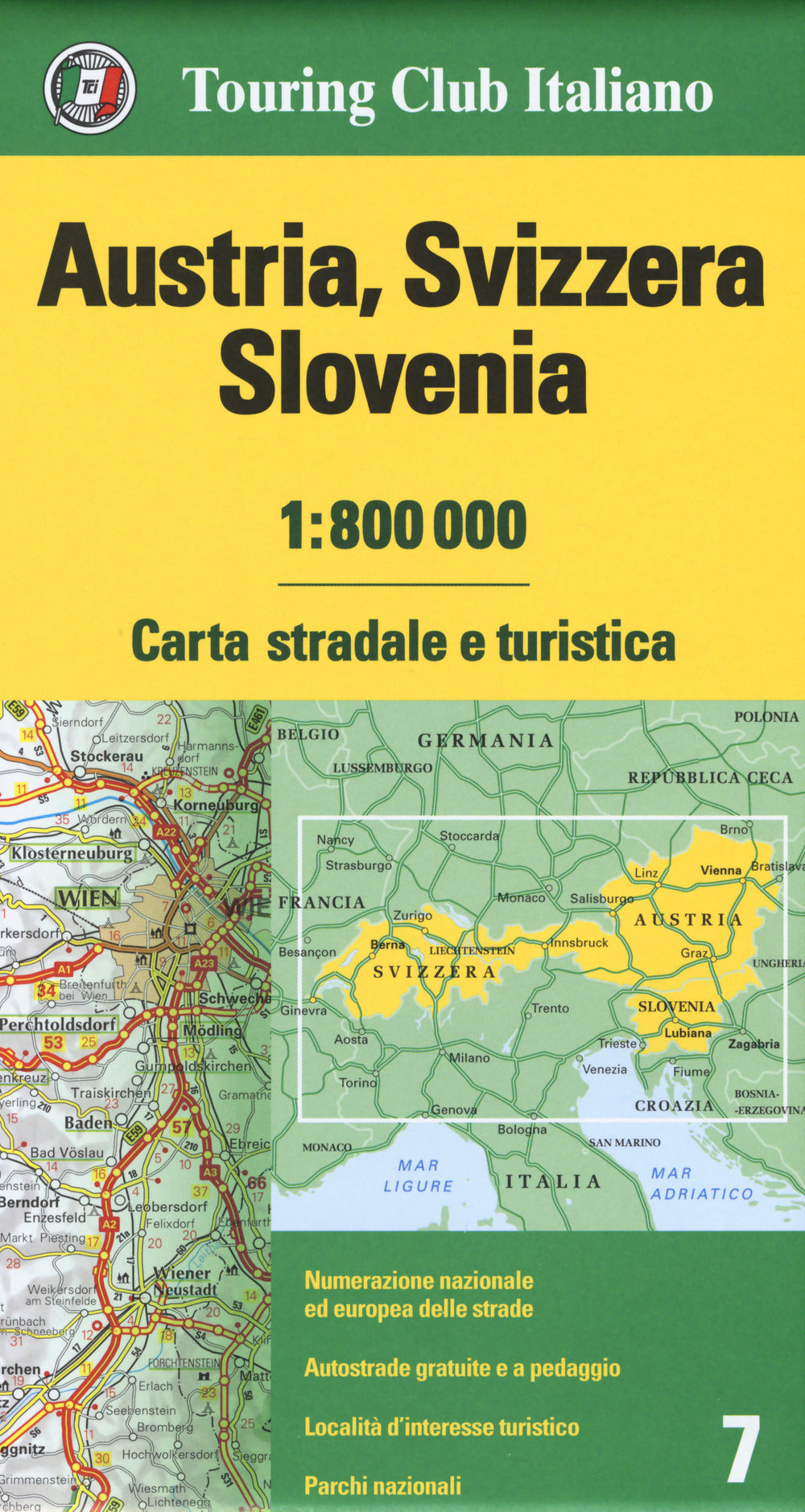Austria, Svizzera, Slovenia 1:800.000. Carta stradale e turistica.