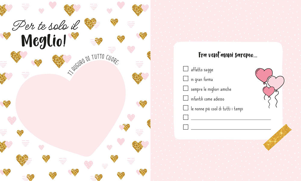 Best Friends Forever. I ricordi della nostra amicizia