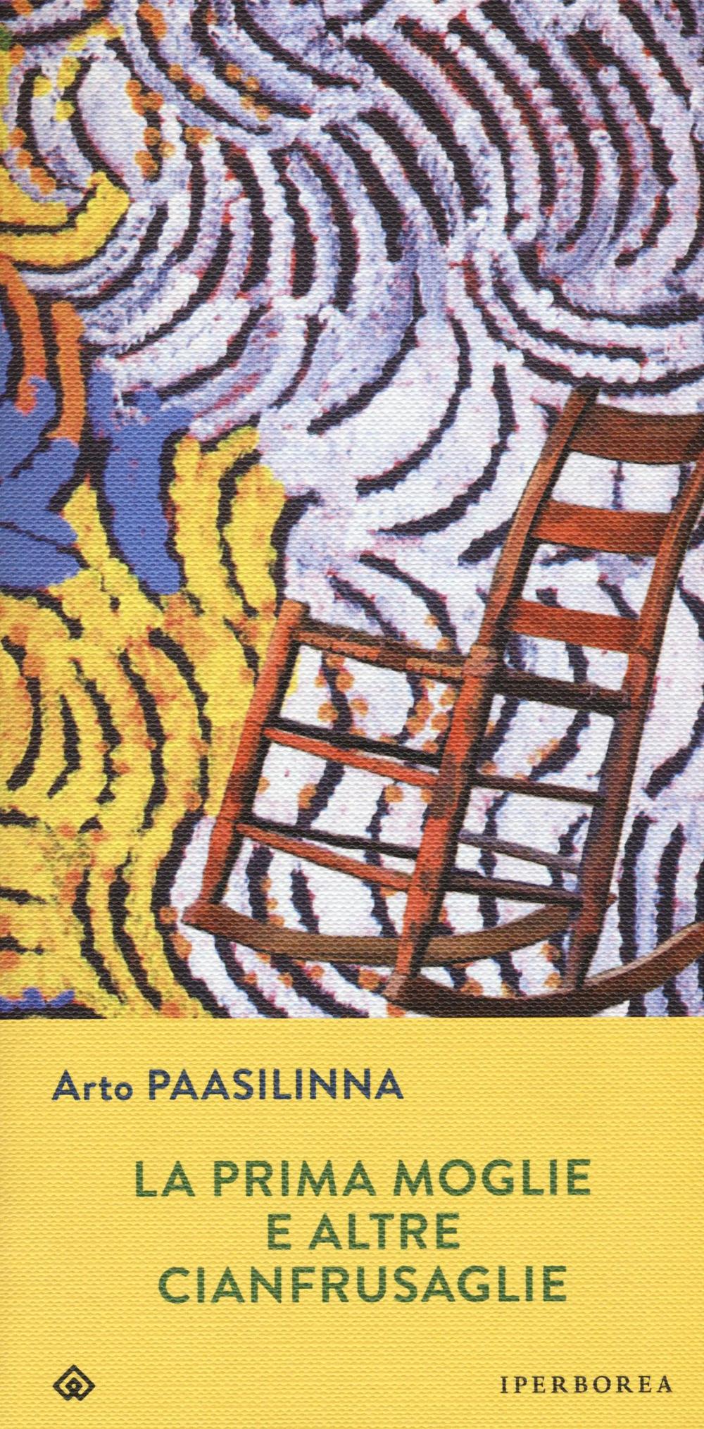 La prima moglie e altre cianfrusaglie.