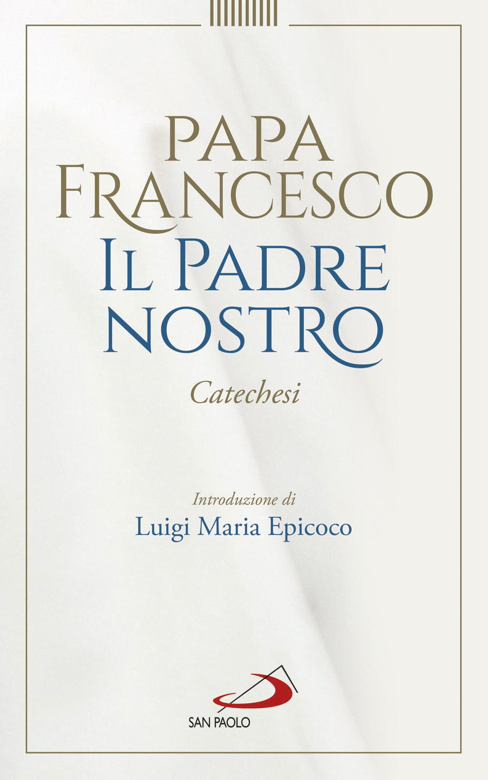 Padre Nostro. Catechesi.