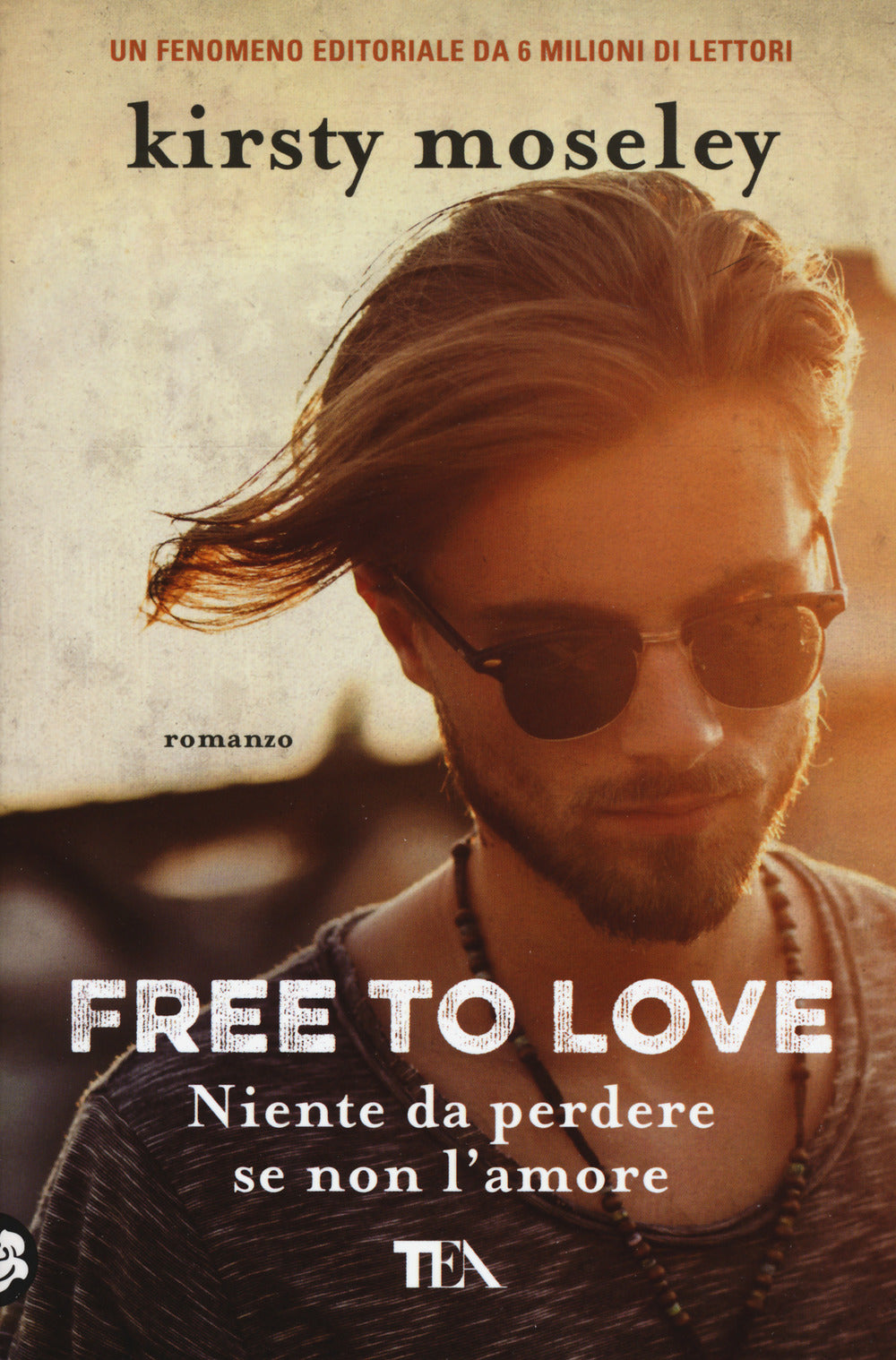 Free to love. Niente da perdere se non l'amore.