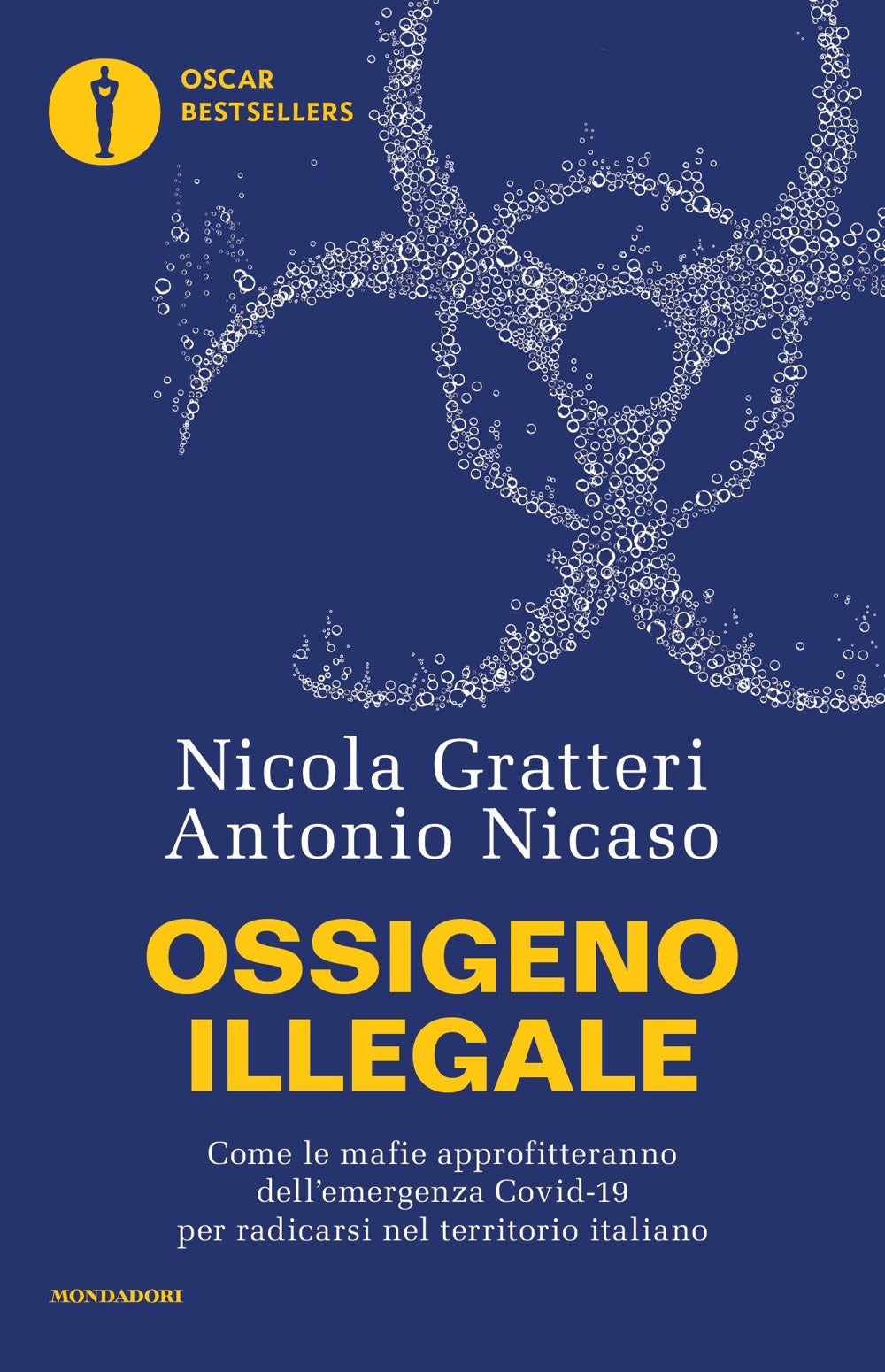 Ossigeno illegale. Come le mafie approfitteranno dell'emergenza Covid-19 per radicarsi nel territorio italiano.