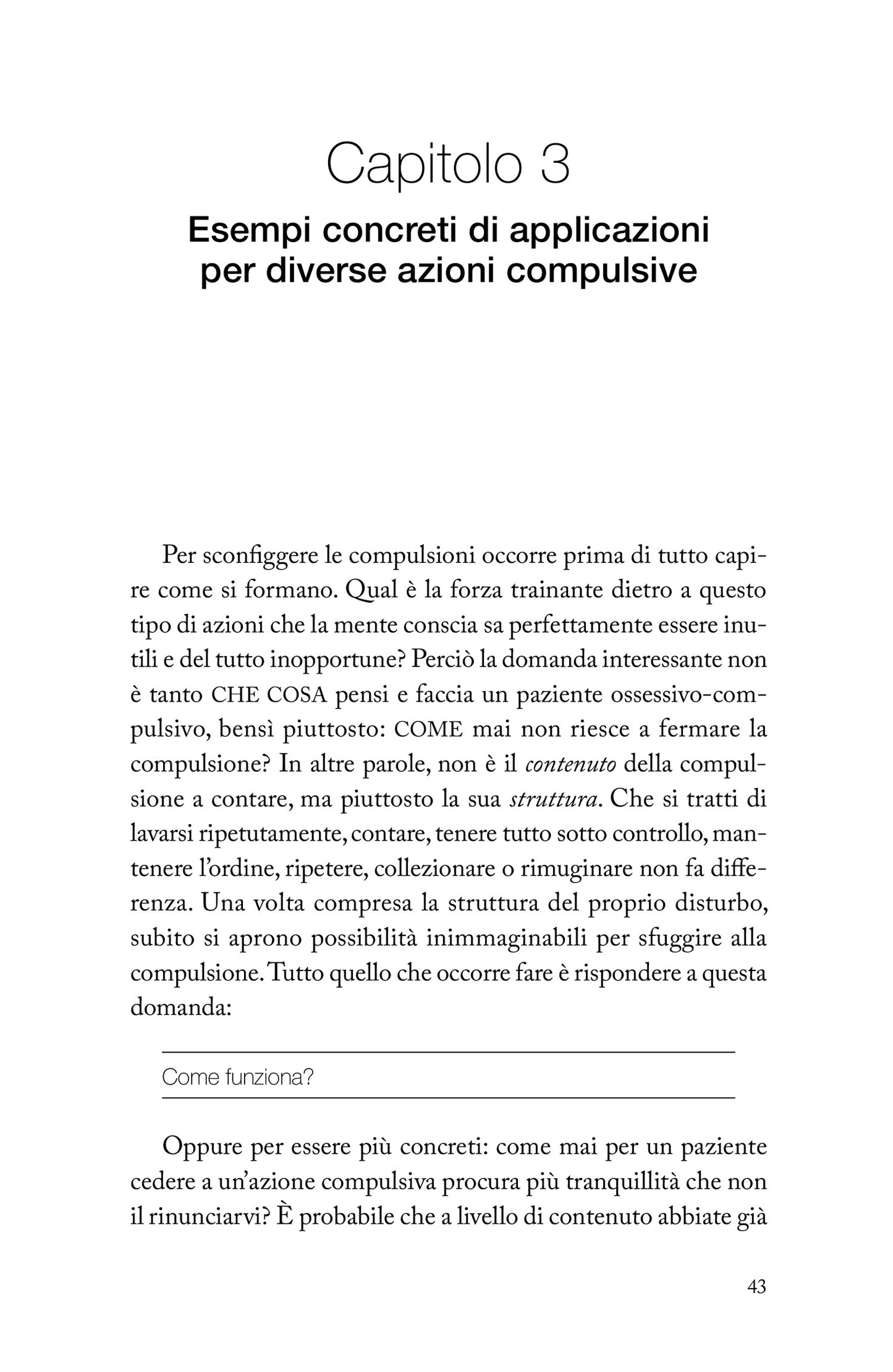 Liberati dai pensieri ossessivi e dalle compulsioni. Come superare i rituali, i tic e le piccole manie che ti ingabbiano la mente