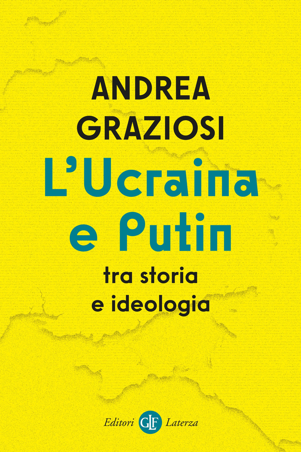 L'Ucraina e Putin tra storia e ideologia.