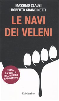 Le navi dei veleni.