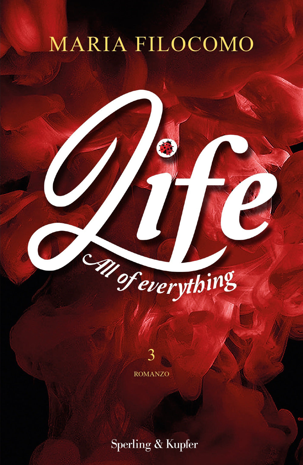 All of everything. Life. Vol. 3.