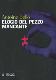 Elogio del pezzo mancante