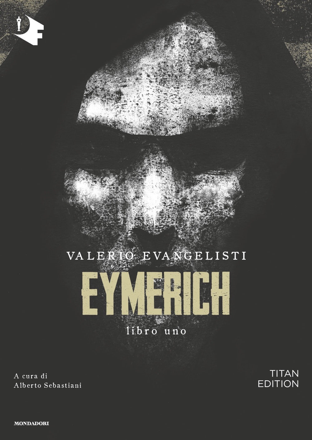 Eymerich. Titan edition. Vol. 1.