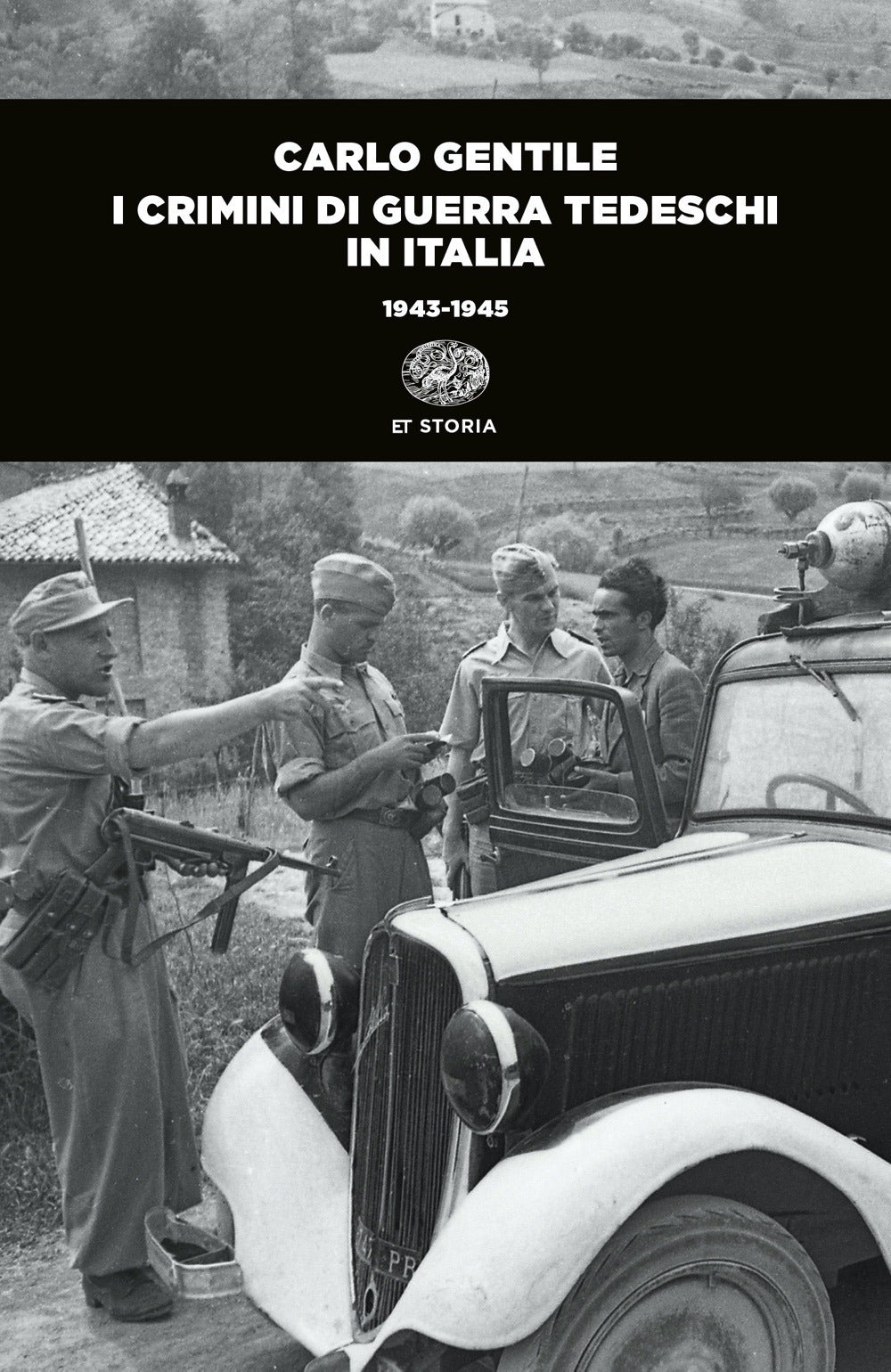 I crimini di guerra tedeschi in Italia (1943-1945).