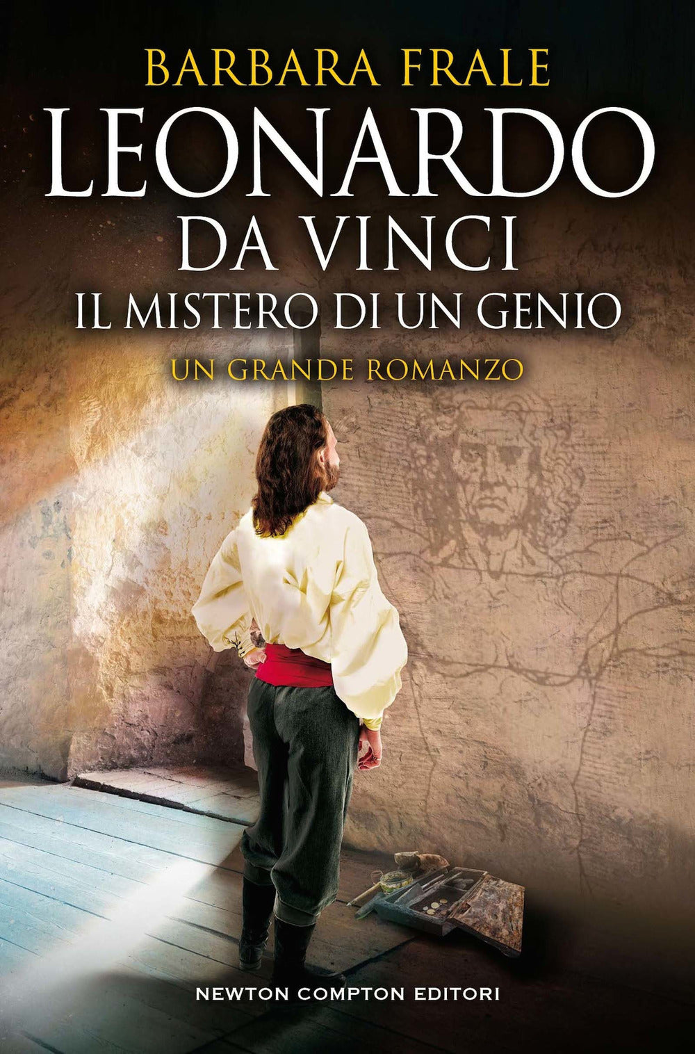 Leonardo da Vinci. Il mistero di un genio