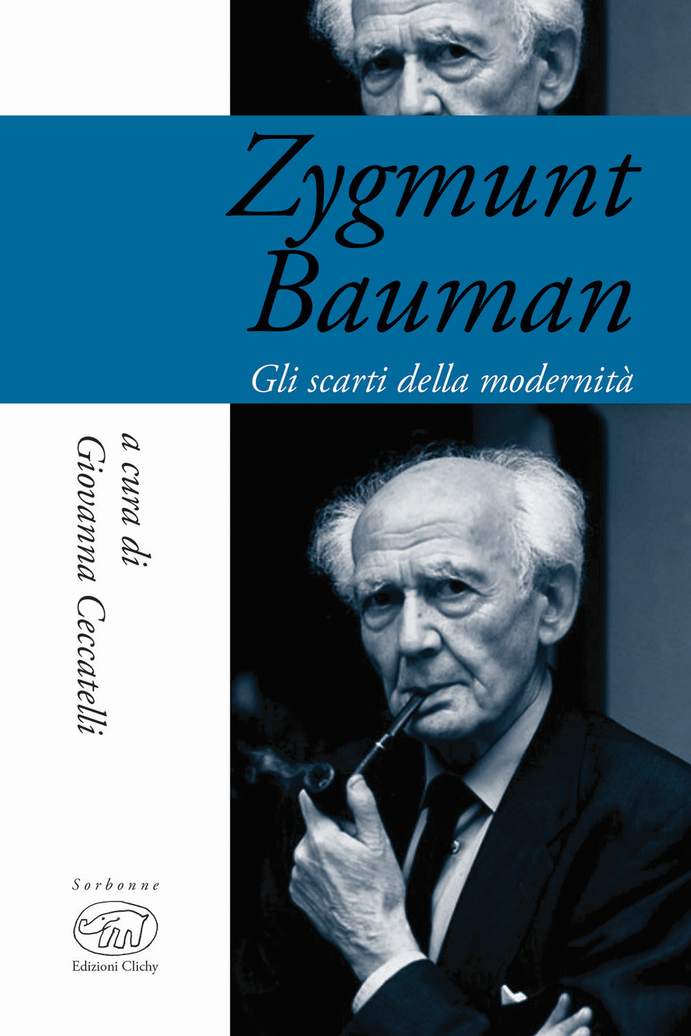 Zygmunt Bauman. Gli scarti della modernità.