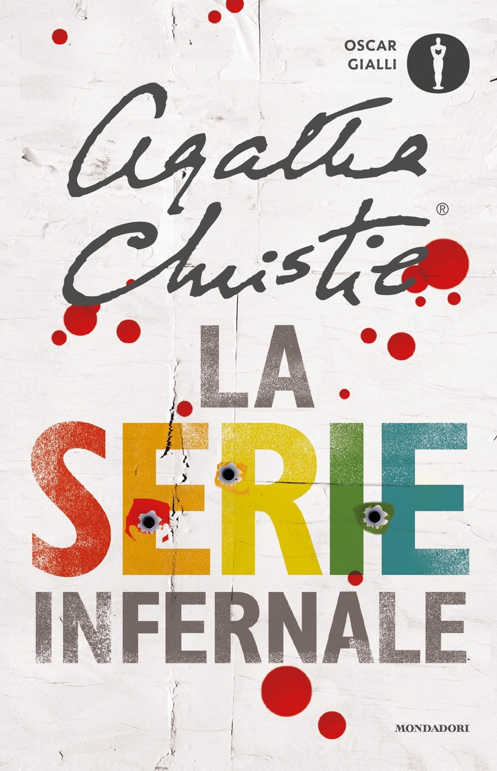 La serie infernale.