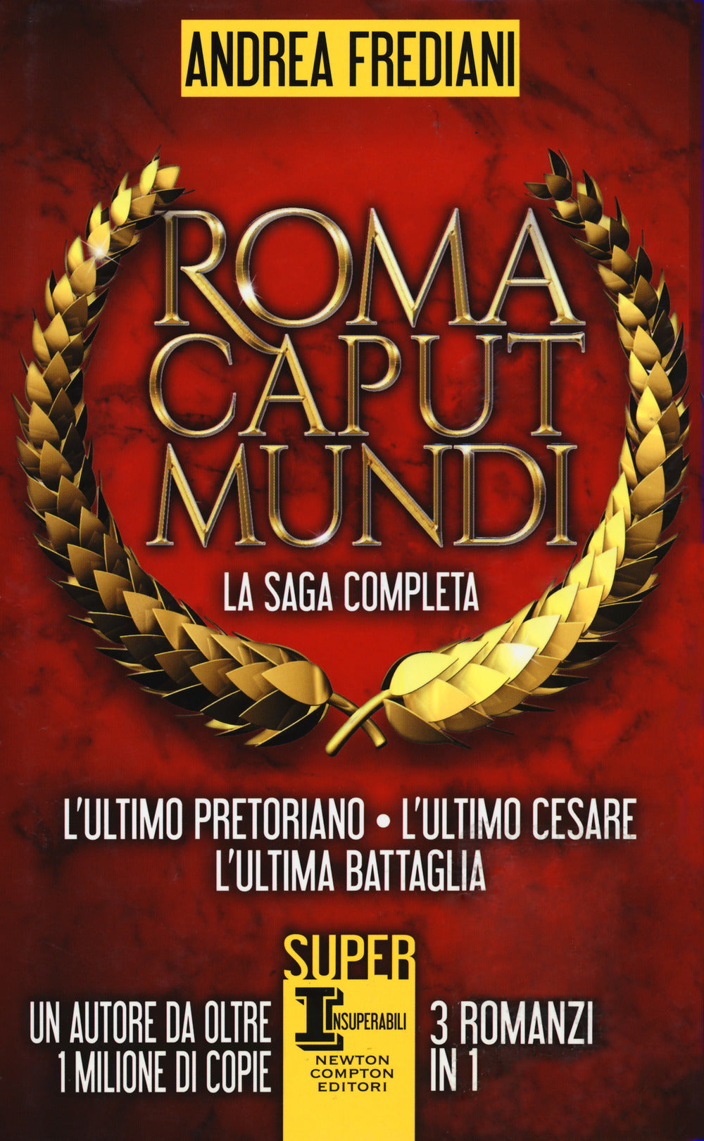 Roma caput mundi.