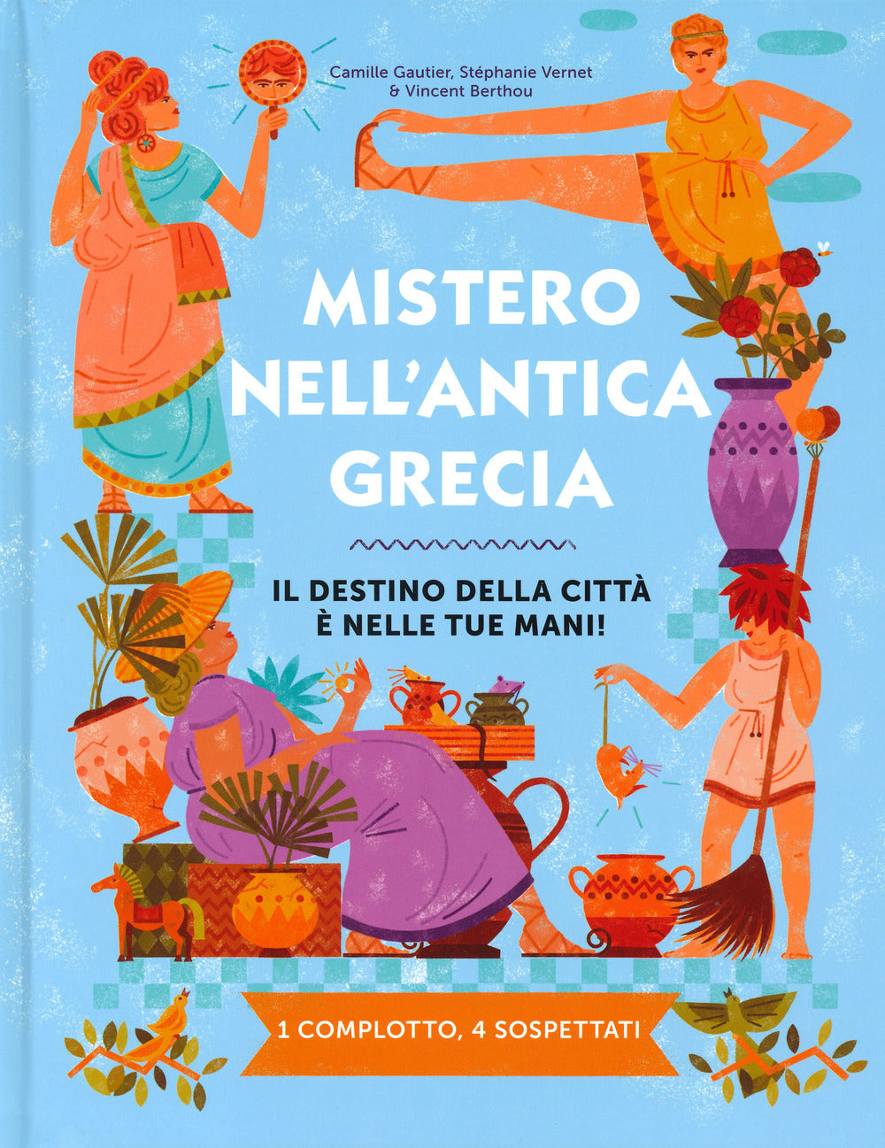 Mistero nell'antica Grecia. Il destino della città è nelle tue mani! 1 complotto, 4 sospettati.