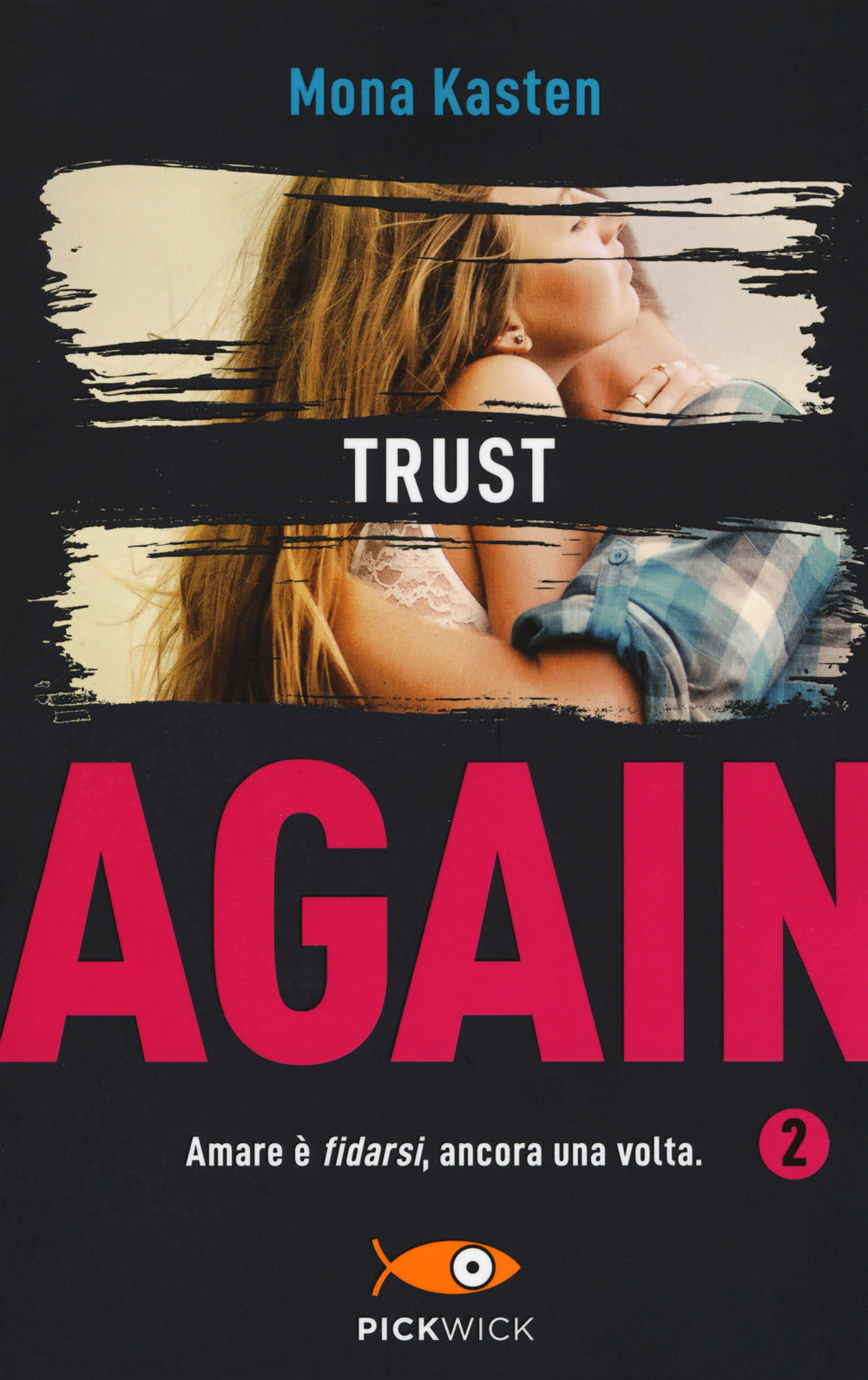 Trust again. Ediz. italiana. Vol. 2.