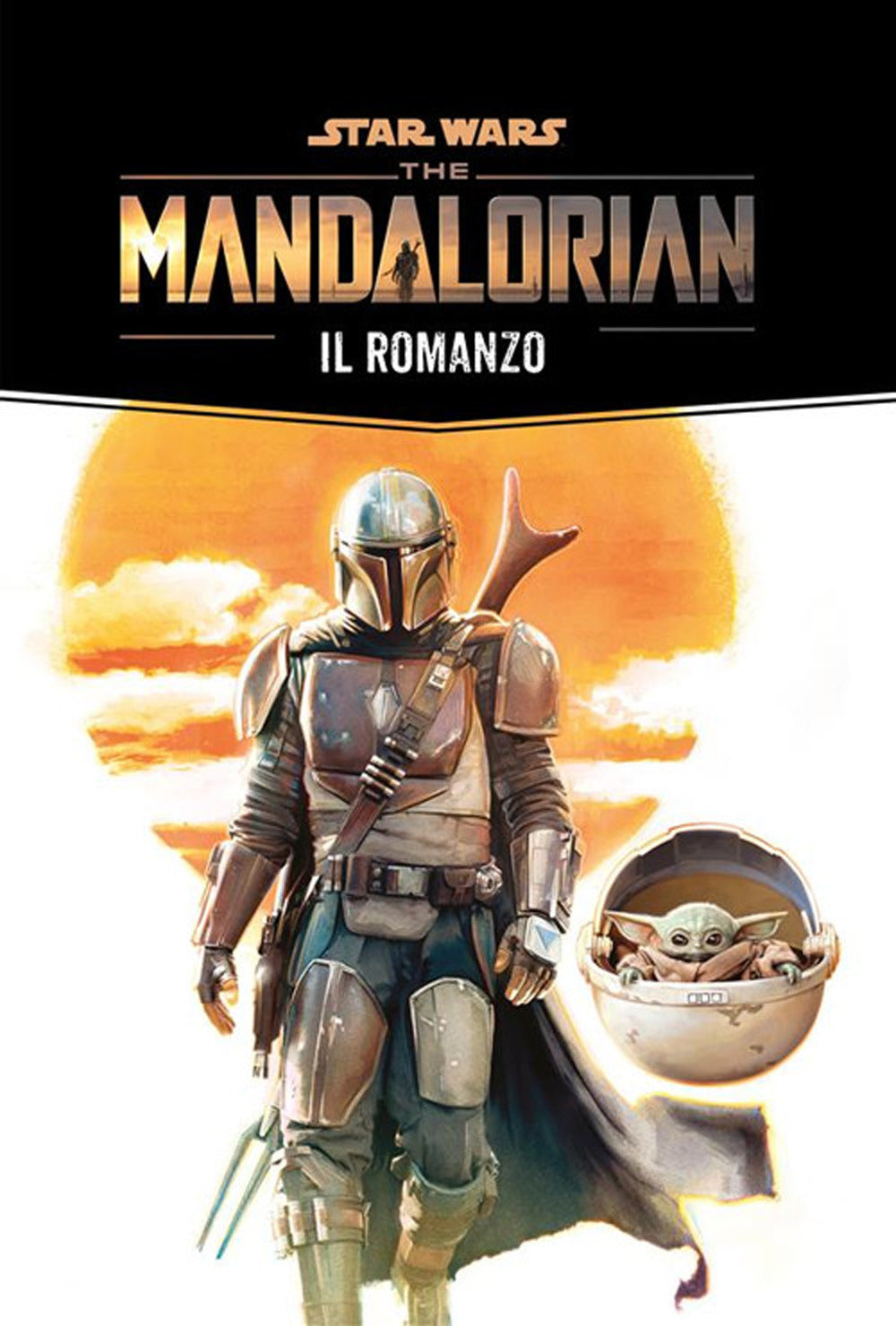 The Mandalorian: il romanzo. Star Wars.
