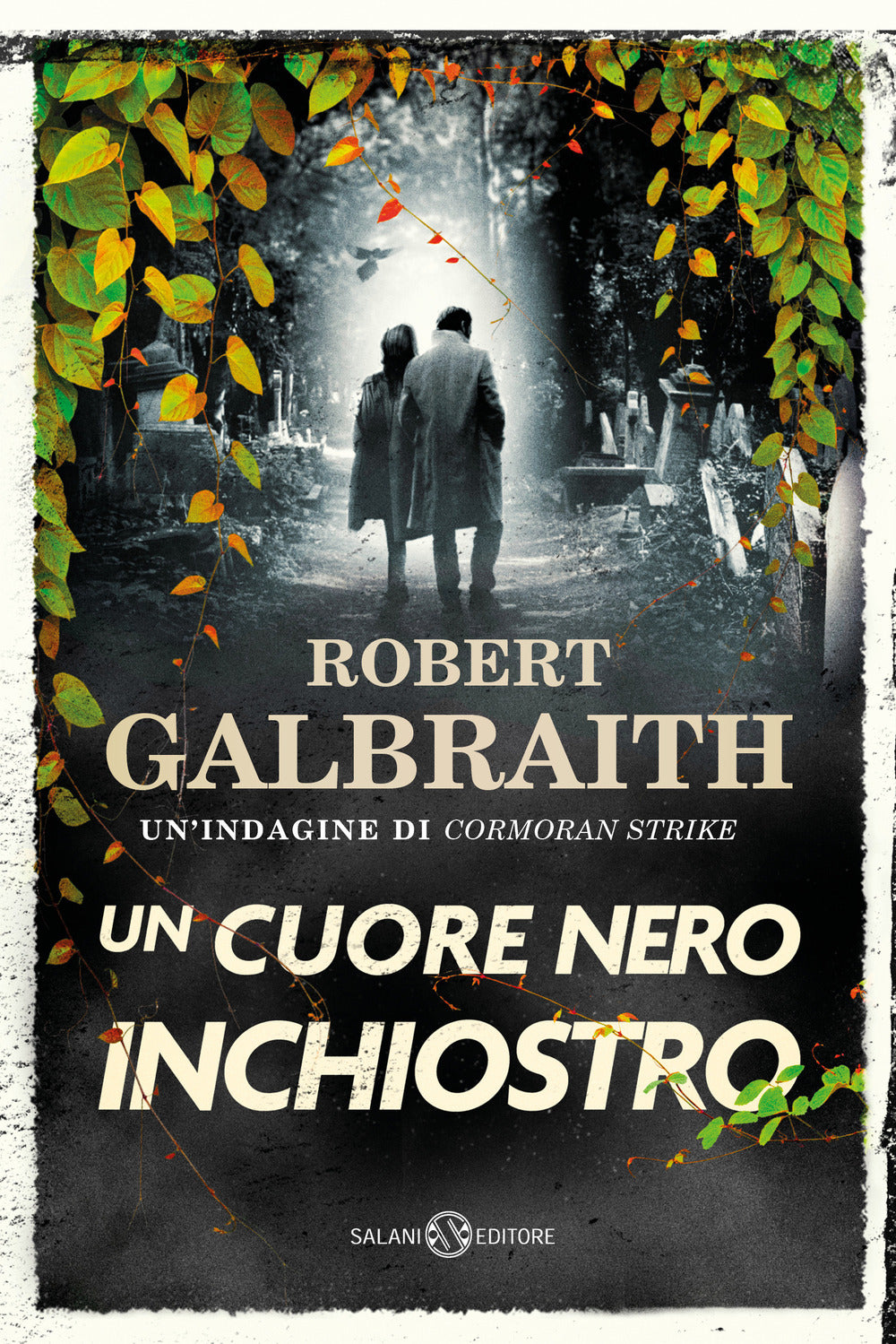 Un cuore nero inchiostro. Un'indagine di Cormoran Strike.