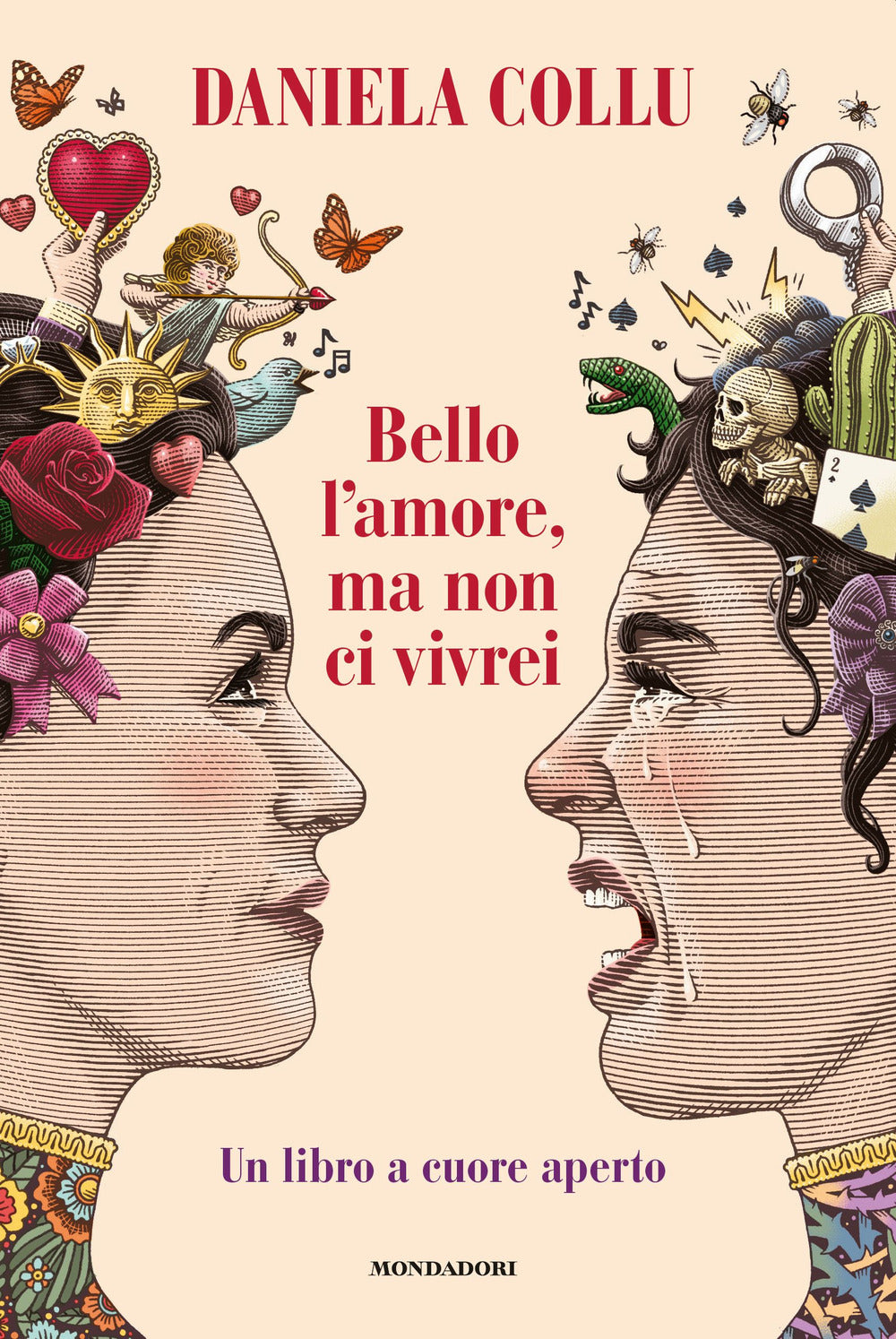 Bello l'amore, ma non ci vivrei. Un libro a cuore aperto