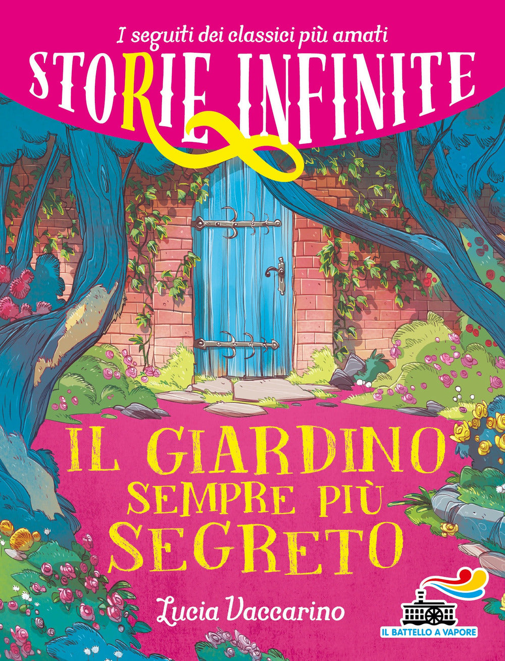 Il giardino sempre più segreto. Storie infinite.