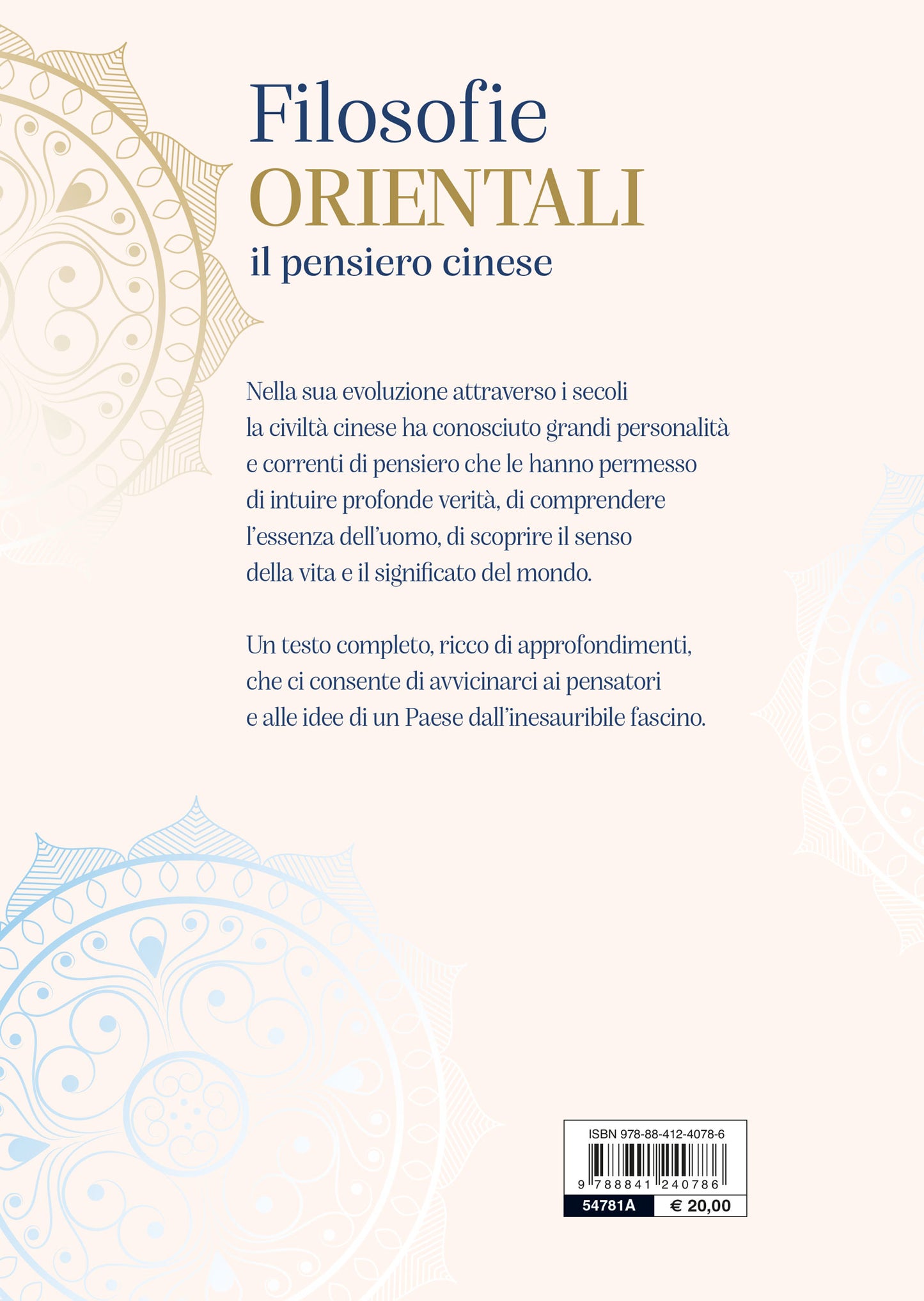 FILOSOFIE ORIENTALI. IL PENSIERO CINESE. Confucianesimo, taoismo, buddhismo