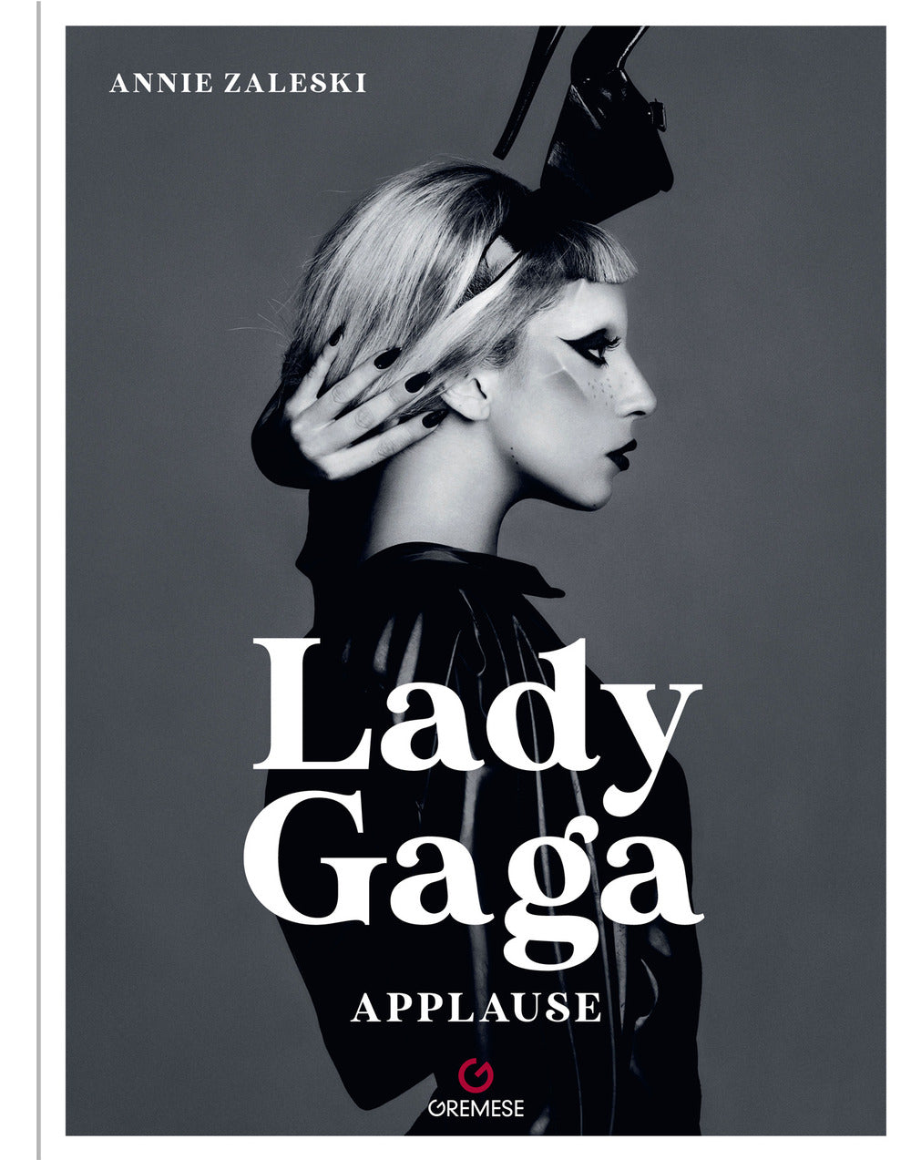 Lady Gaga. Applause. Ediz. italiana.