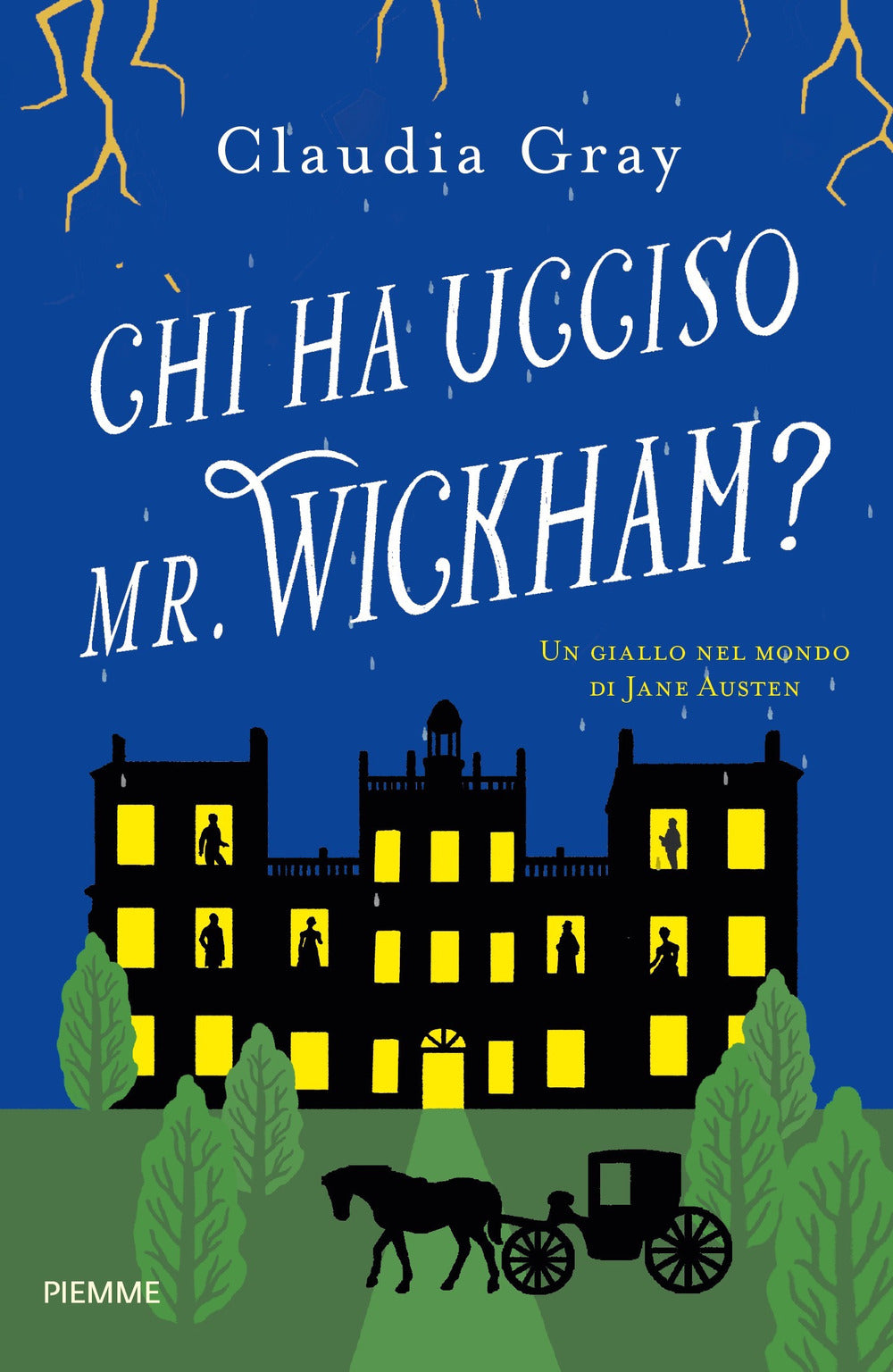 Chi ha ucciso il Mr. Wickham? Un giallo nel mondo di Jane Austen.