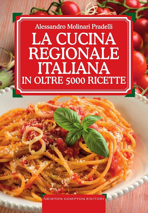 La cucina regionale italiana in oltre 5000 ricette.