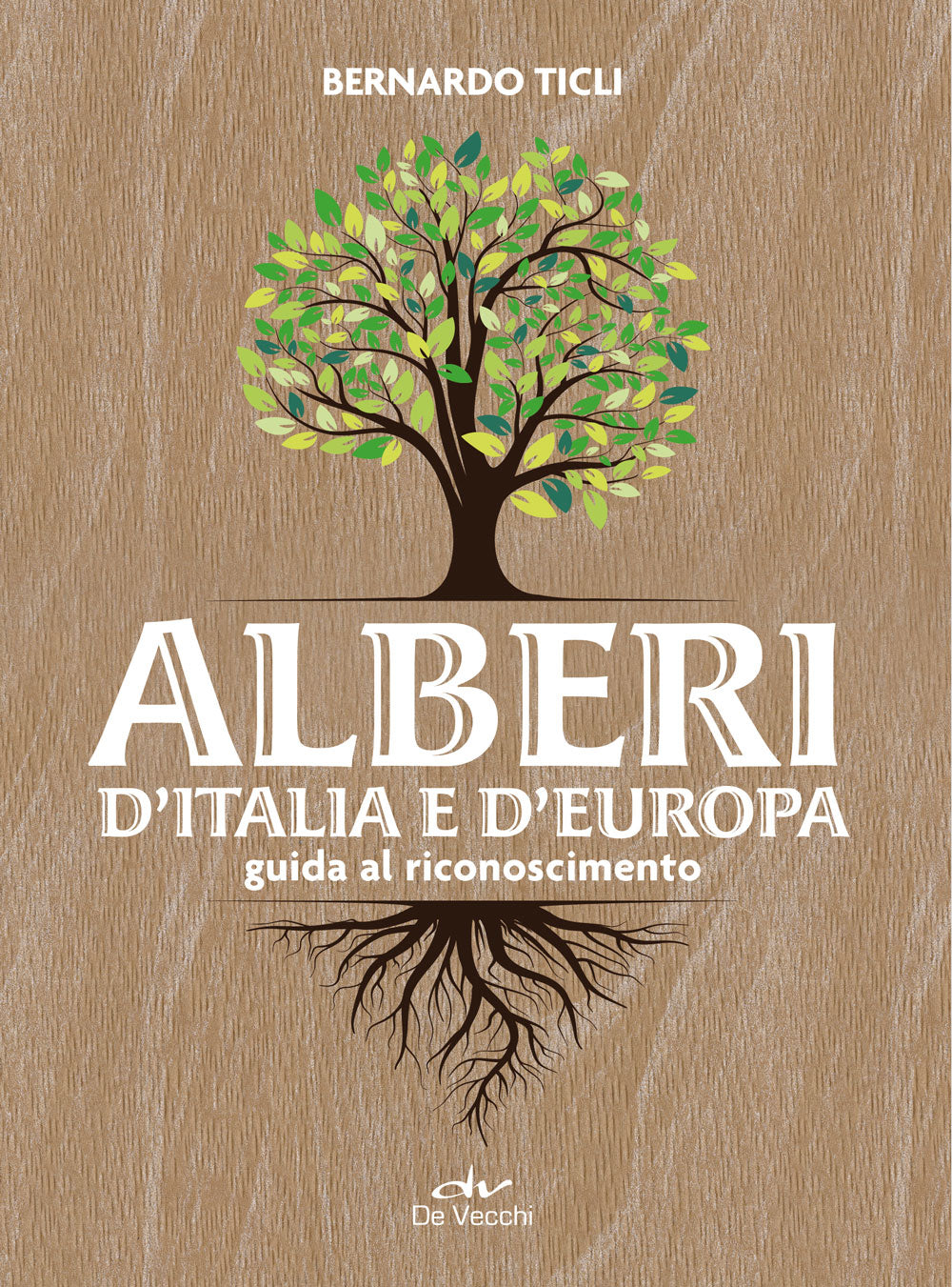 Alberi. Guida al riconoscimento