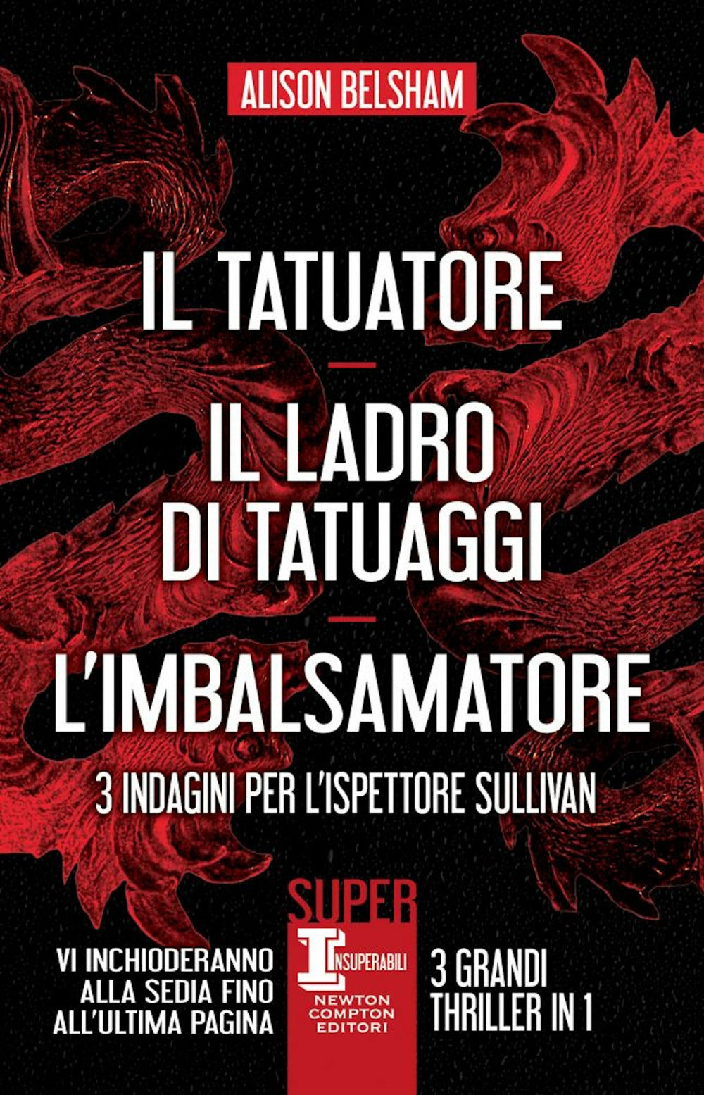 3 indagini per l'ispettore Sullivan: Il tatuatore-Il ladro di tatuaggi-L'imbalsamatore.