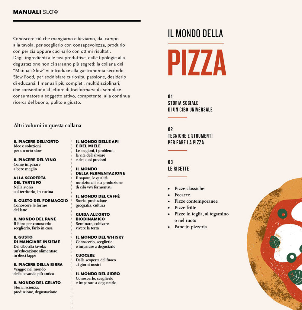 Il mondo della pizza. Storia, tecniche, ricette