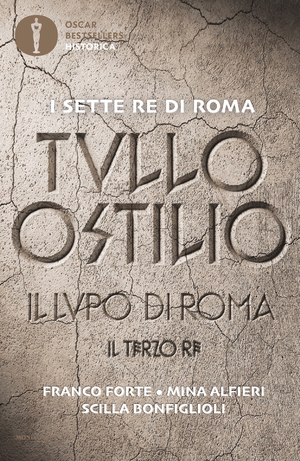 Tullo Ostilio. Il lupo di Roma. Il terzo re.