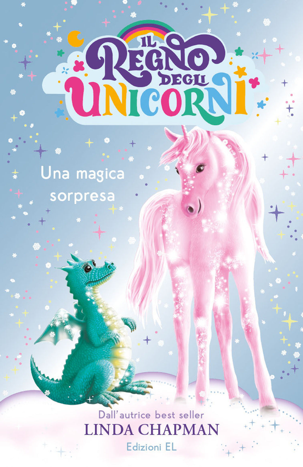 Una magica sorpresa. Il regno degli unicorni. Ediz. illustrata.