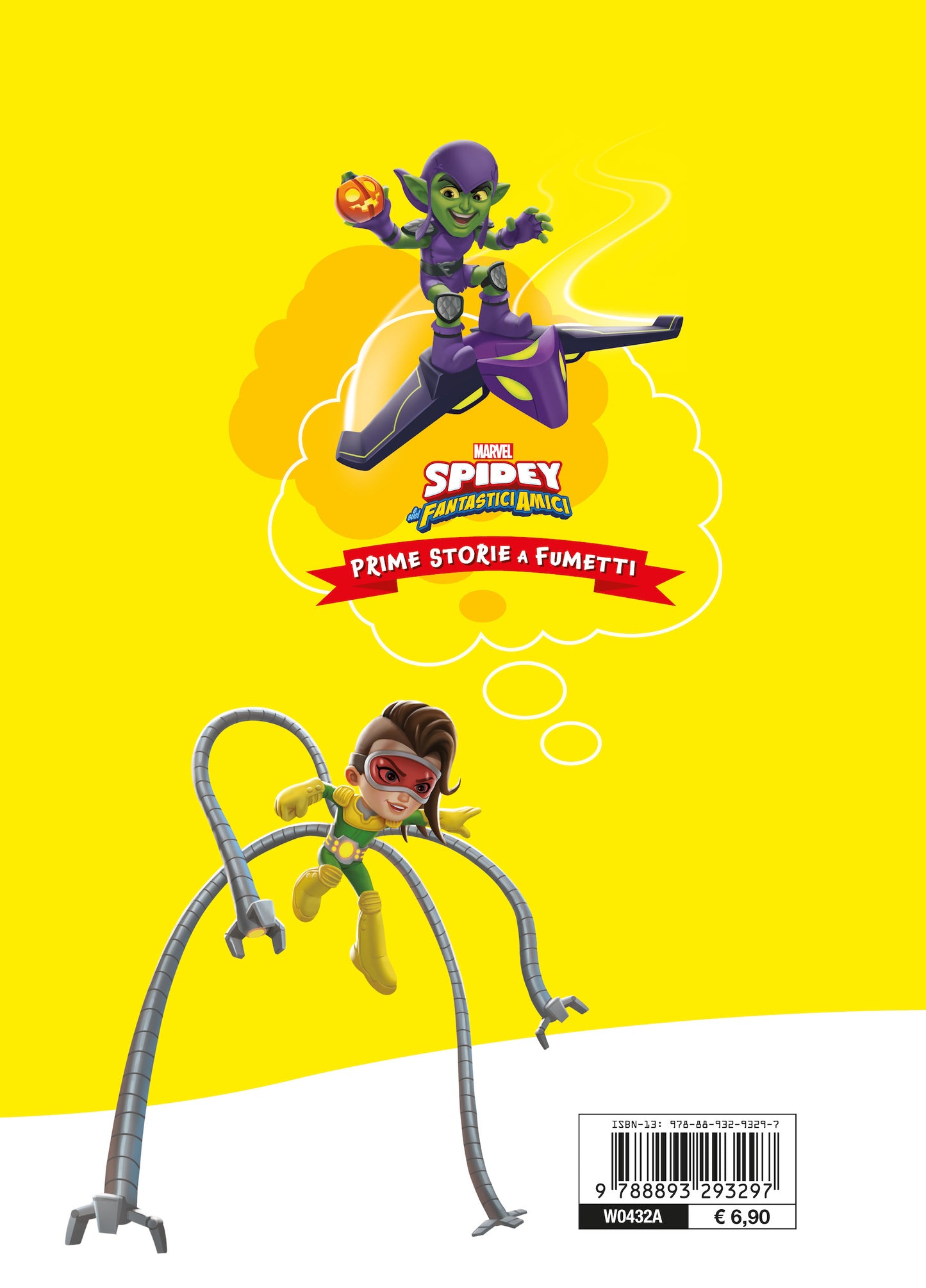 Spidey e i suoi fantastici amici Prime storie a fumetti . Tante fantastiche avventure