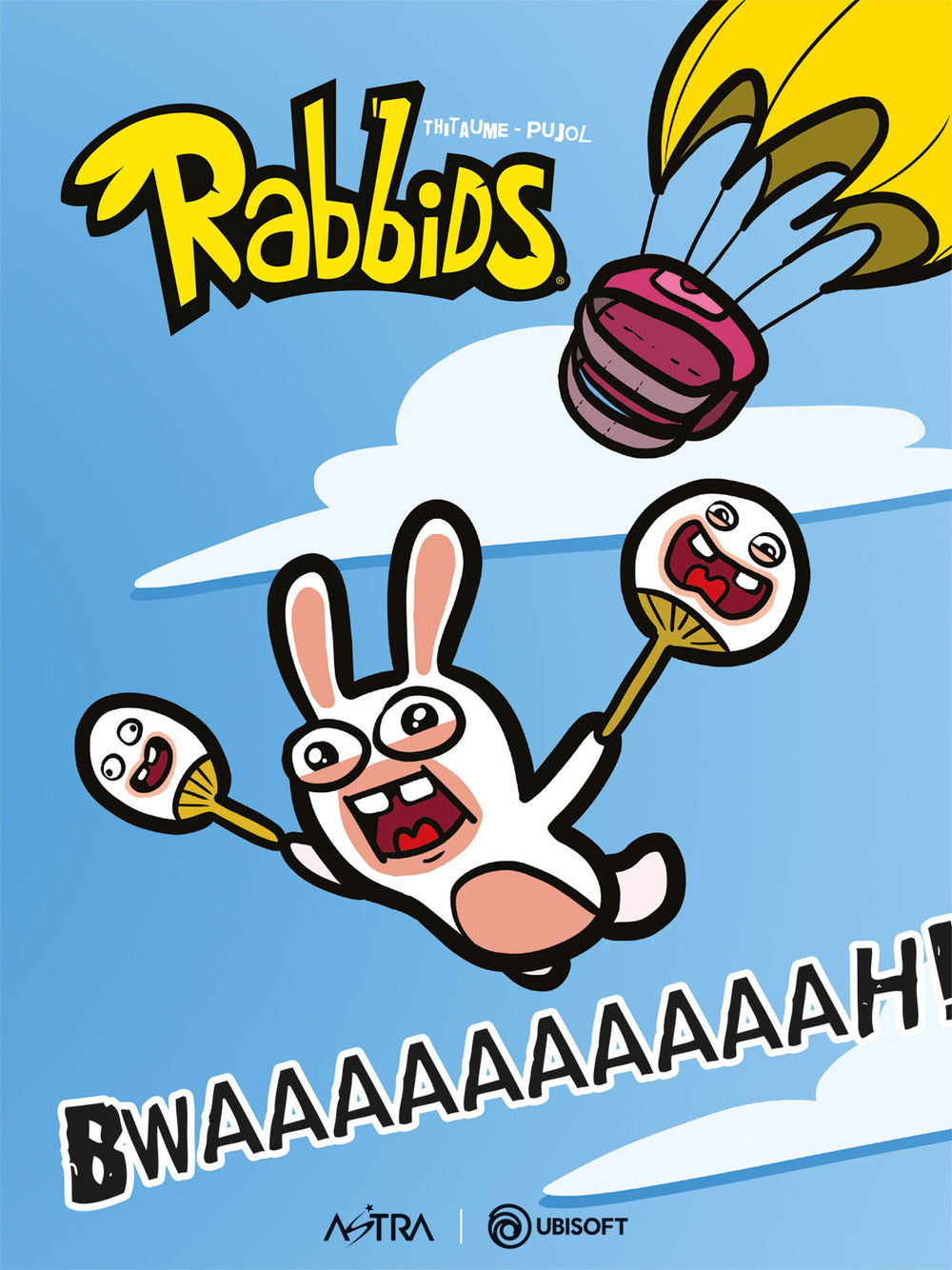 Bwaaaaaaaaaah. Rabbids. Ediz. variant.