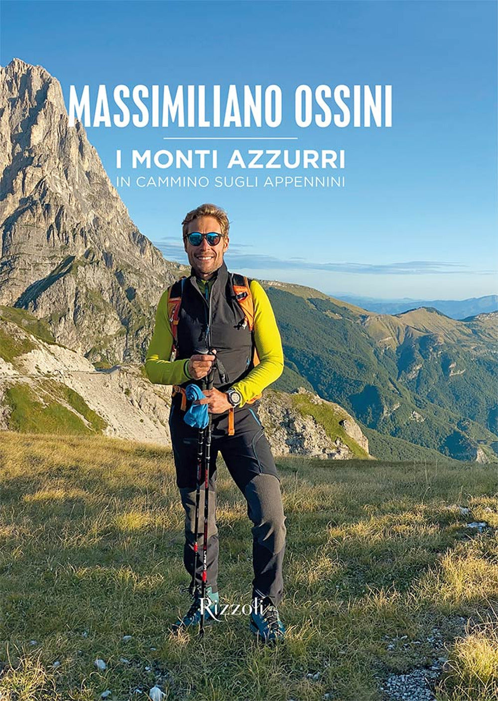 I monti azzurri. In cammino sugli Appennini. Ediz. a colori