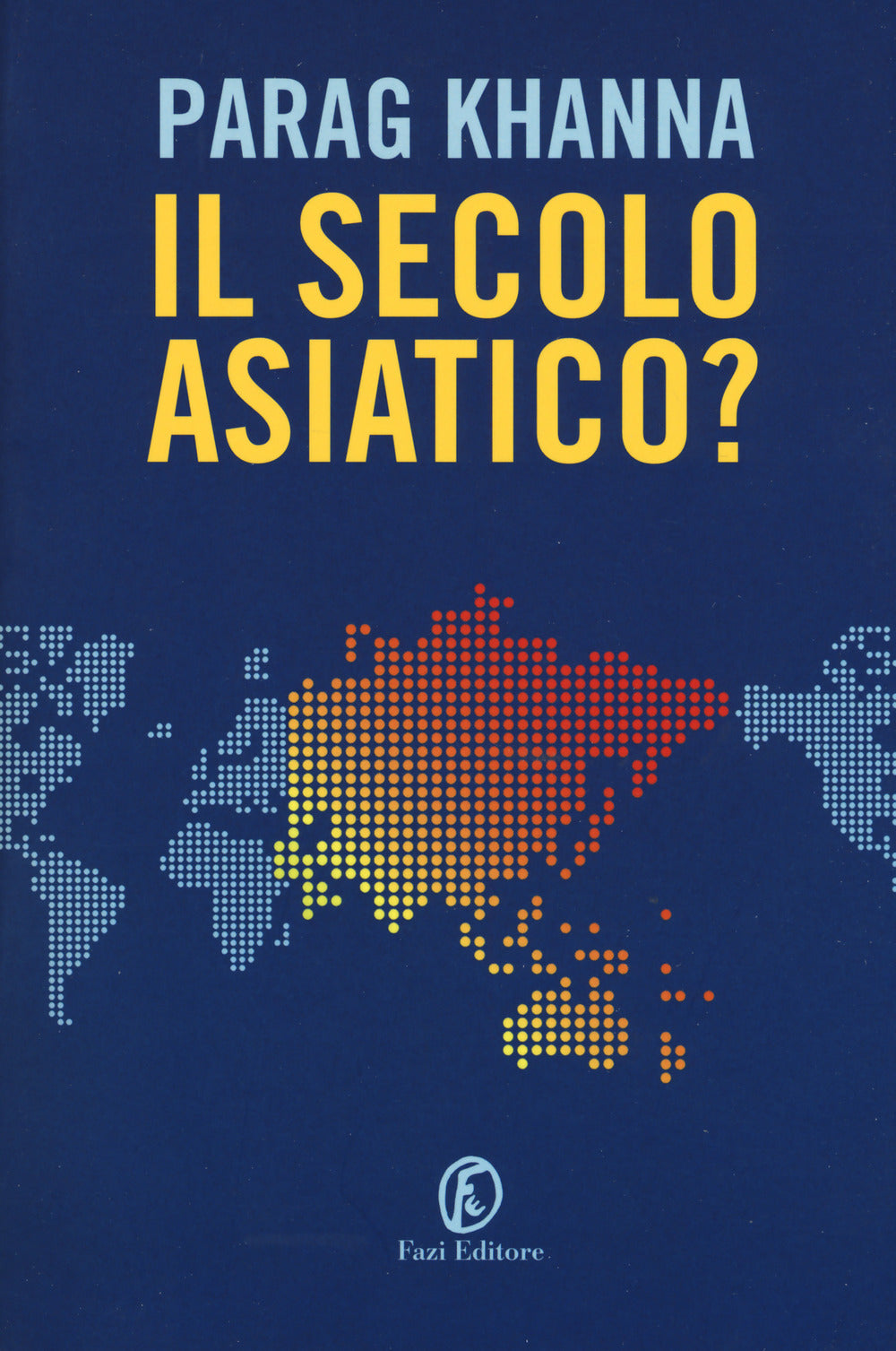 Il secolo asiatico?.